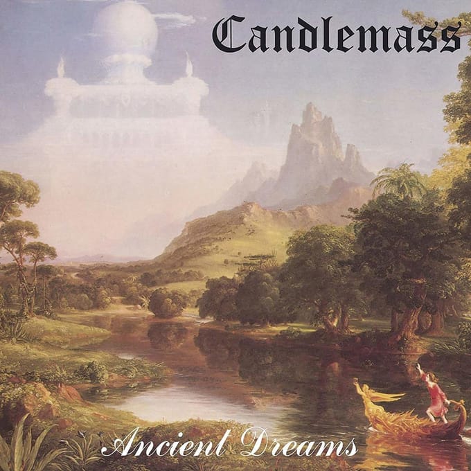 Ancient Dreams - Candlemass