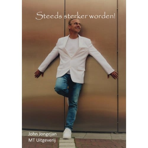 Steeds Sterker Worden - John Jongejan
