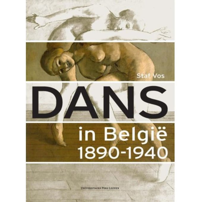 Dans In Belgie 1890-1940 - Staf Vos