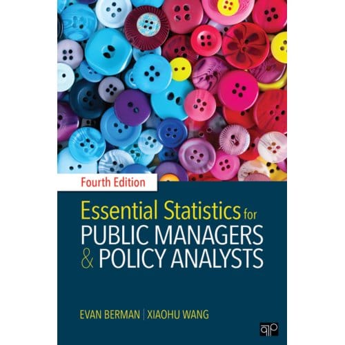 Essential Statistics For Public Managers And Policy Analysts - Evan M. Berman