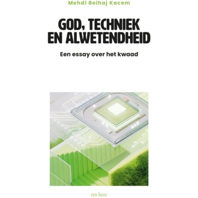 God, Techniek En Alwetendheid - Mehdi Belhaj Kacem