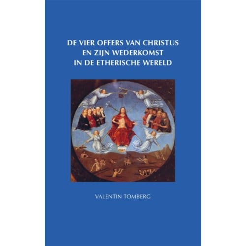 De Vier Offers Van Christus - Valentin Tomberg