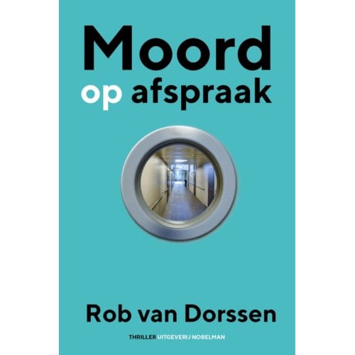 Moord Op Afspraak - Rob van Dorssen