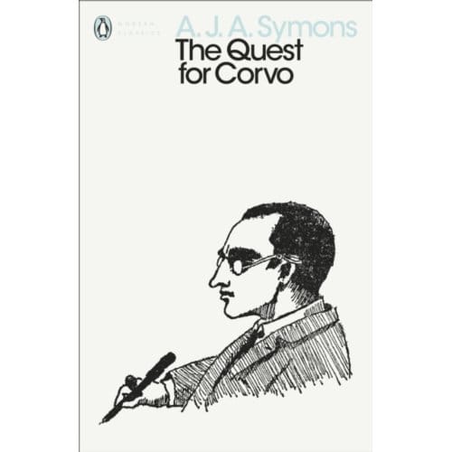 The Quest For Corvo - Penguin Modern Classics - A. J. A. Symons