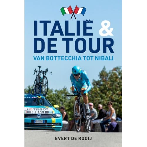 Italië En De Tour - Evert de Rooij