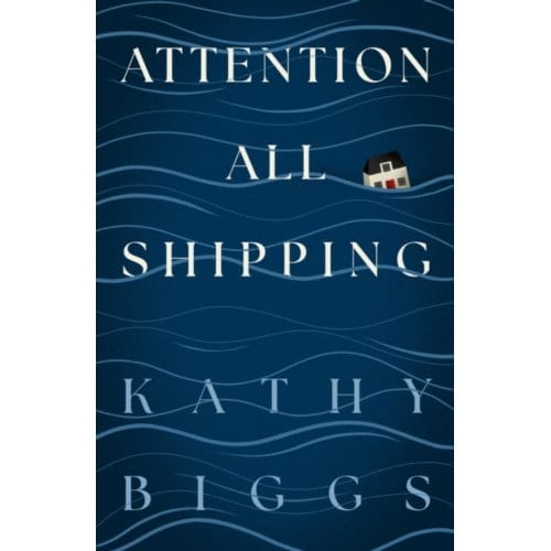 Attention All Shipping - Kathy Biggs