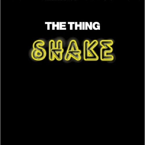 The Thing - Shake (LP)