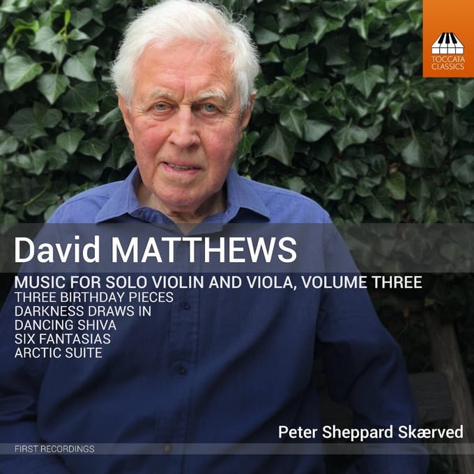 Peter Sheppard Skaerved - Matthews: Music For Solo Violin And Viola, Volume Three (CD)