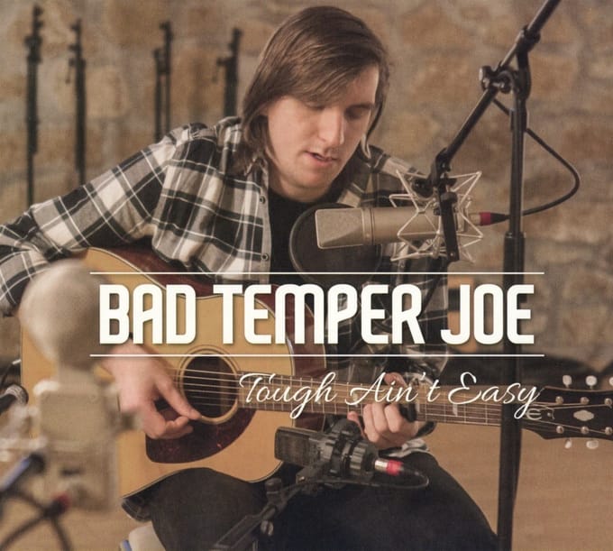 Bad Temper Joe - Tough Ain't Easy (CD)
