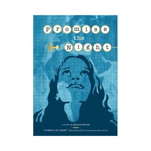 Promise The Night - Michaela MacColl