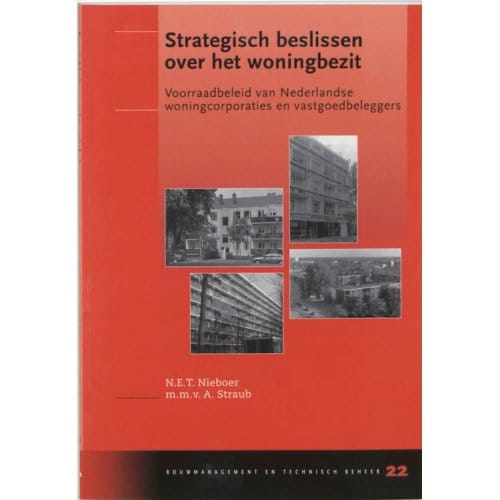 Strategisch Beslissen Over Het Woningbezit - N.E.T. Nieboer