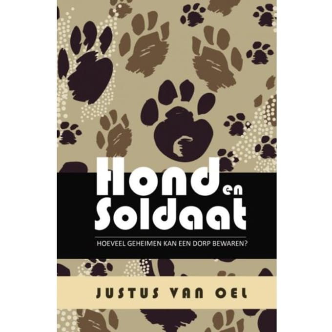 Hond En Soldaat - Justus van Oel