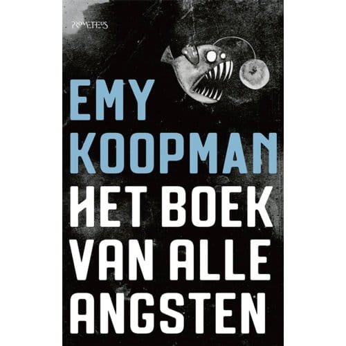 Het Boek Van Alle Angsten - Emy Koopman