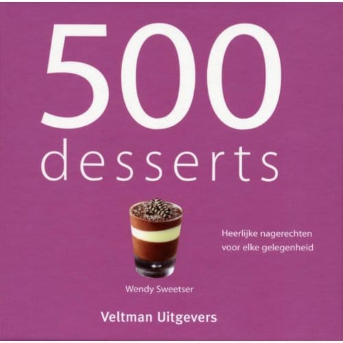 500 Desserts - Wendy Sweetser