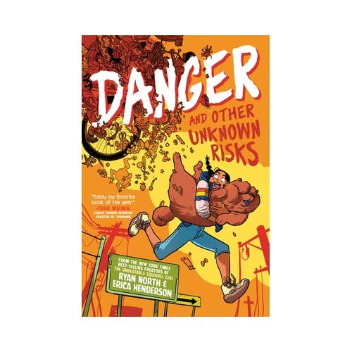 Danger And Other Unknown Risks - Ryan North