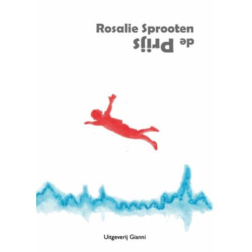 De Prijs - Rosalie Sprooten