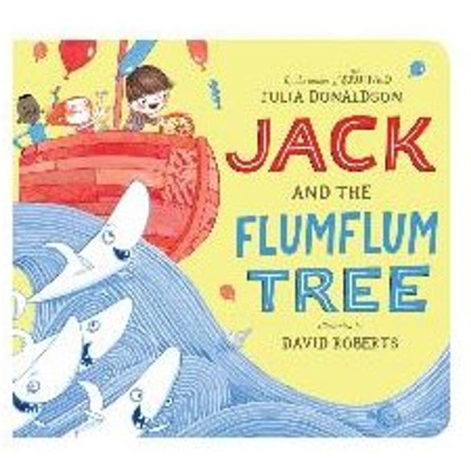 Jack And The Flumflum Tree - Julia Donaldson