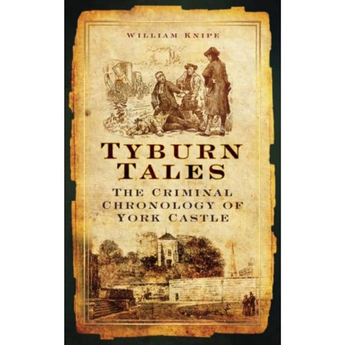 Tyburn Tales - William Knipe