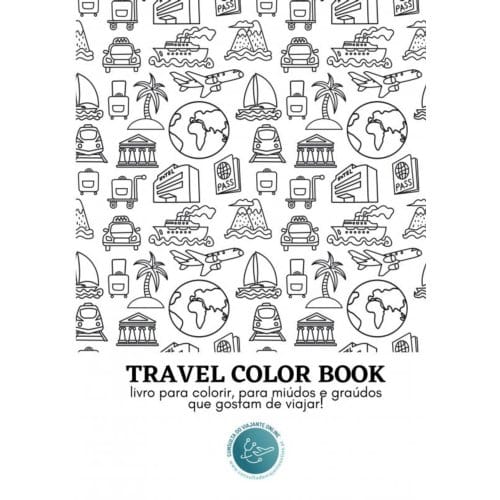Travel Color Book - Livro Para Colorir - Andreia Castro
