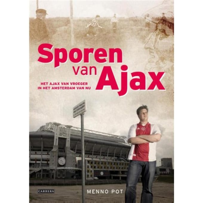 Sporen Van Ajax - Menno Pot