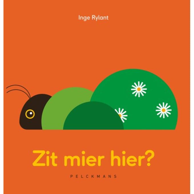 Zit Mier Hier? - Pelkmans - Inge Rylant