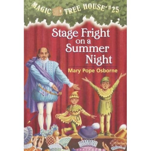 Magic Tree House 25 Stage Fright On A Summer Night - Mary Pope Osborne