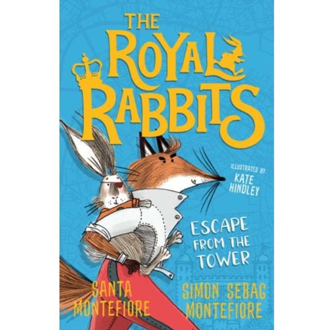 The Royal Rabbits: Escape From The Tower - The Royal Rabbits - Santa Montefiore