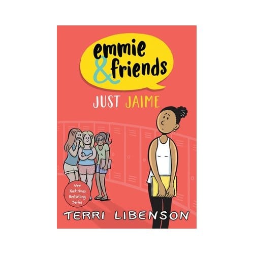 Emmie & Friends: Just Jaime - Emmie & Friends - Terri Libenson