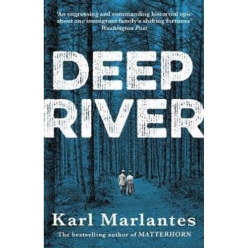 Deep River - Karl Marlantes