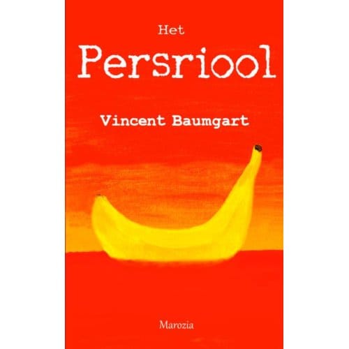 Het Persriool - Vincent Baumgart