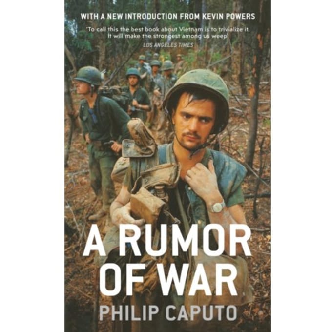 A Rumor Of War - Philip Caputo