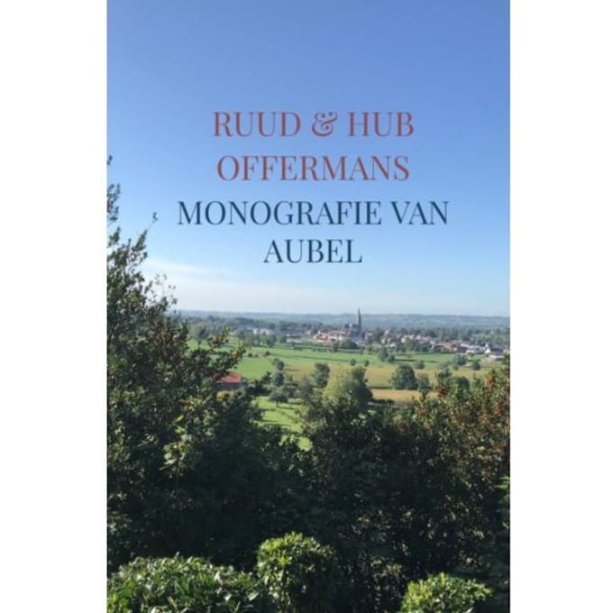 Monografie Van Aubel - Ruud & Hub Offermans