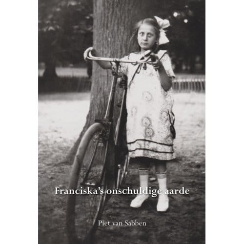 Franciska's Onschuldige Aarde - Piet van Sabben