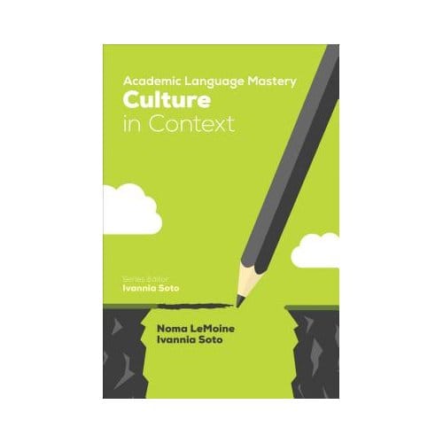Academic Language Mastery: Culture In Context - LeMoine