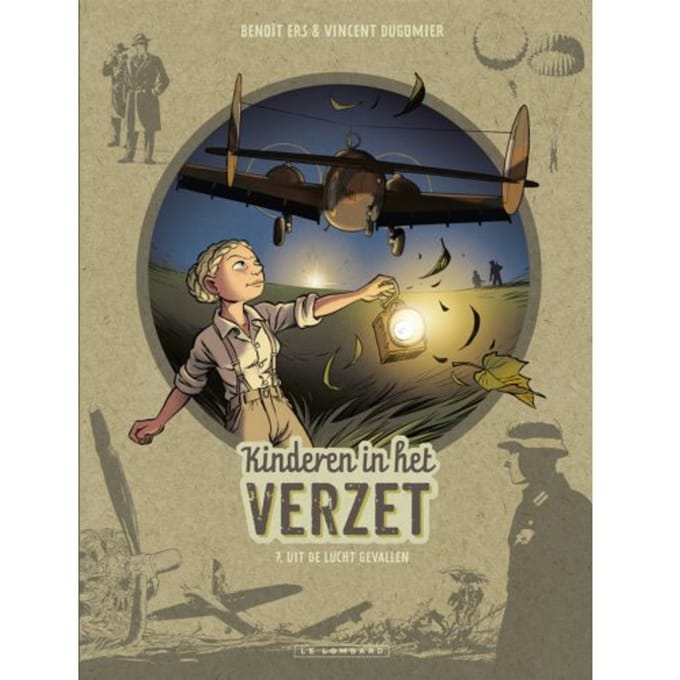 Uit De Lucht Gevallen - Kinderen In Het Verzet - Dugomier