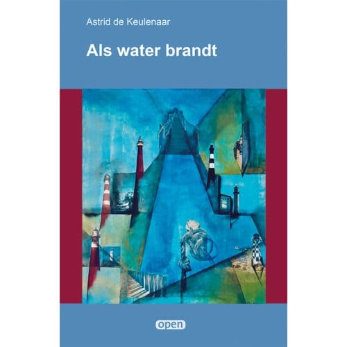 Als Water Brandt - Open - Astrid de Keulenaar