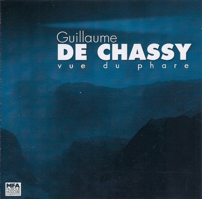 Guillaume De Chassy - Vue Du Phare (CD)