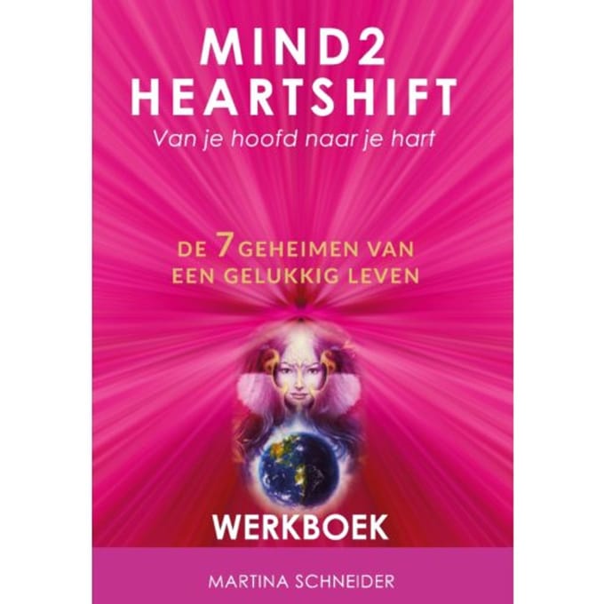 Mind2heartshift Werkboek - Martina Schneider