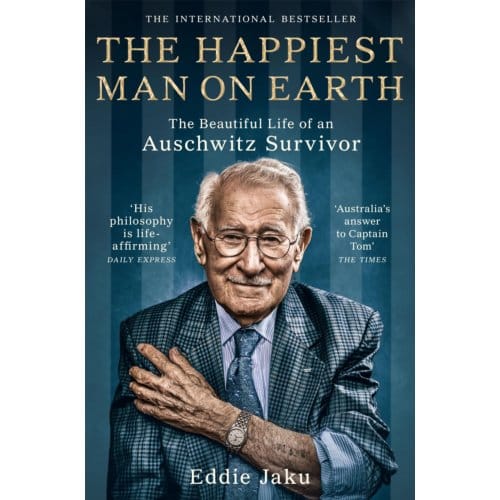 The Happiest Man On Earth - Eddie Jaku
