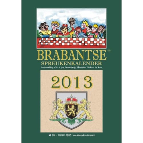 Brabantse Spreukenkalender / 2013 - Cor Swanenberg