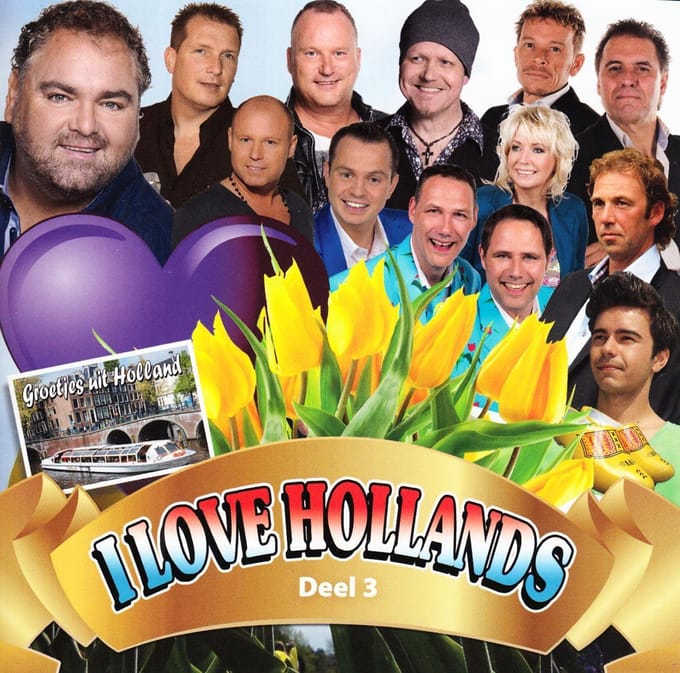 I Love Hollands 3 - V/a (various Artists)