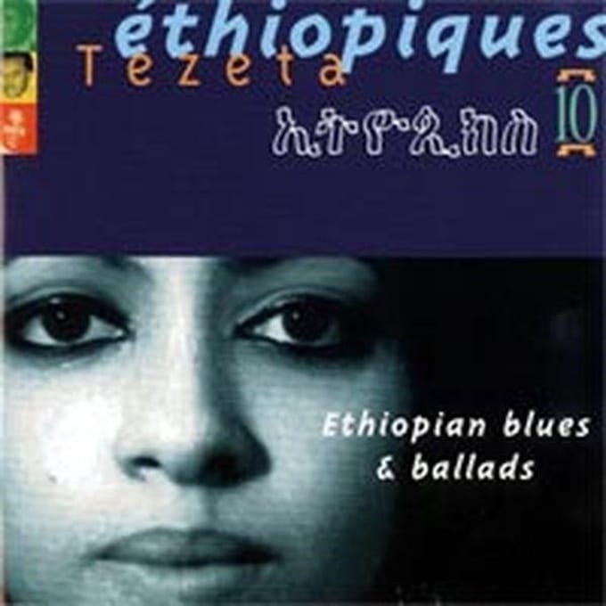 Various Artists - Éthiopiques 10: Tezeta - Ethiopian Blues & Ballads (CD)