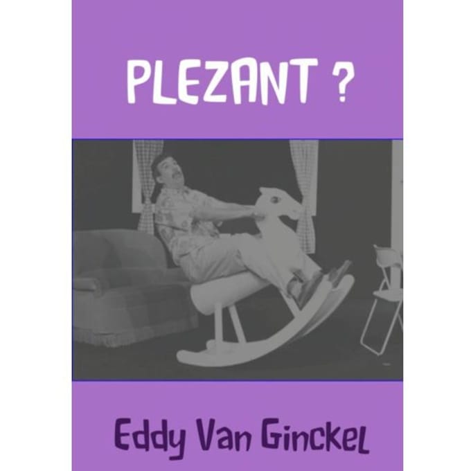 Plezant? - Eddy van Ginckel