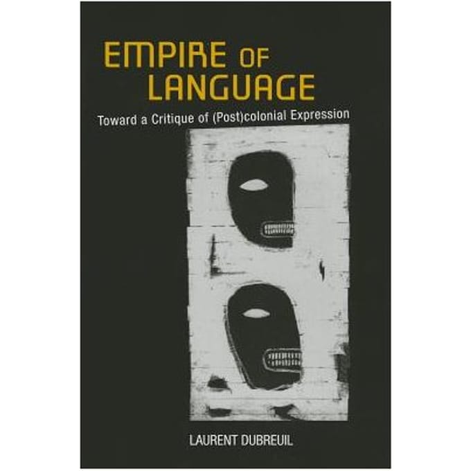 Empire Of Language - Laurent Dubreuil
