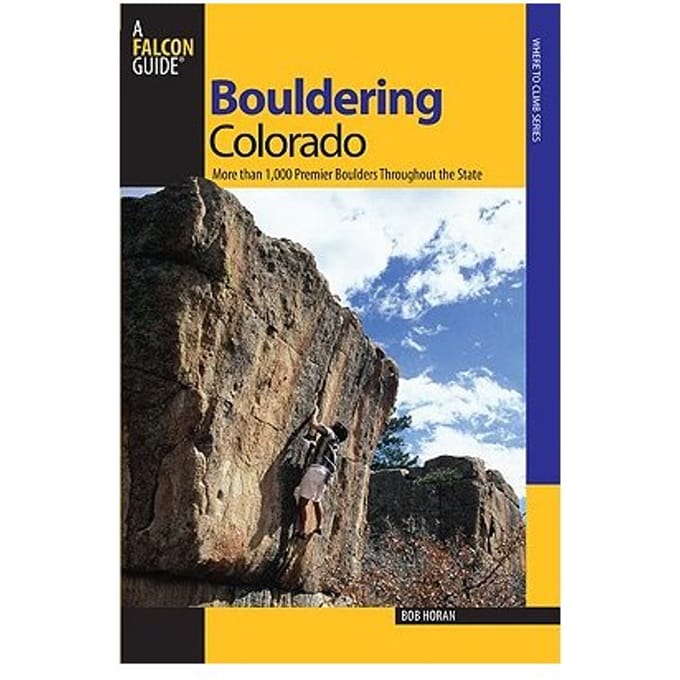 Falcon Guides Bouldering Colorado - Horan, Bob