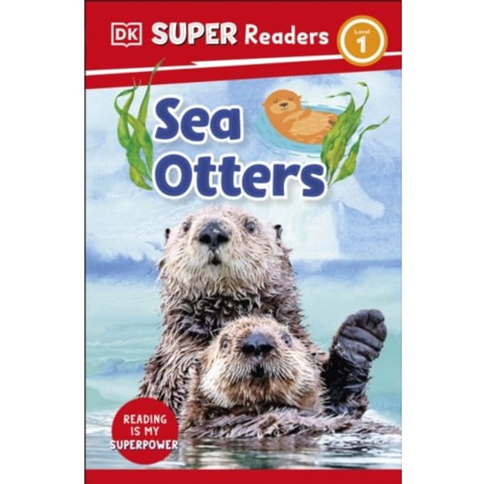 Dk Super Readers Level 1 Sea Otters - Dk Super Readers - DK
