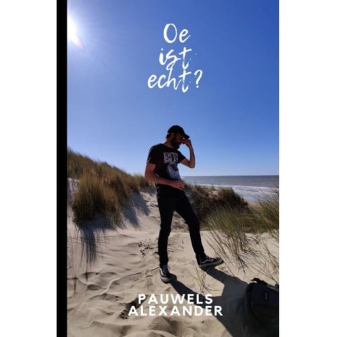 Oe Ist Echt? - Alexander Pauwels