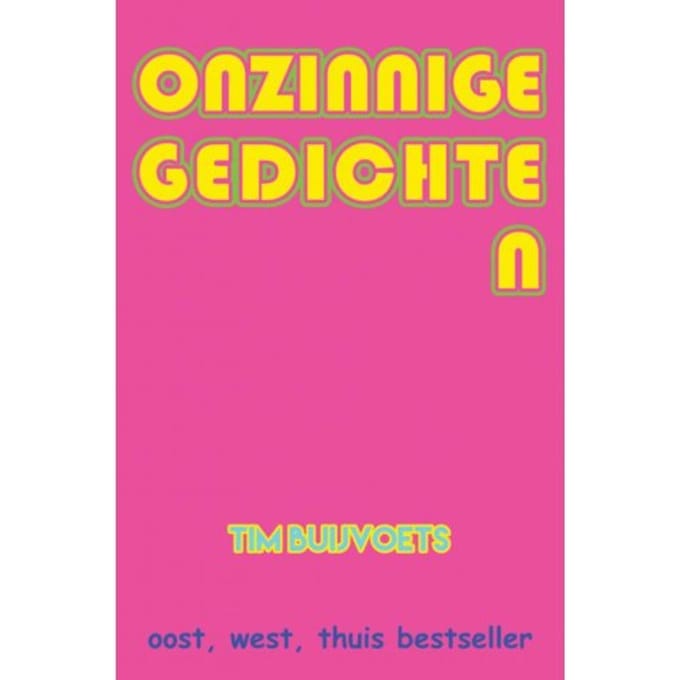 Onzinnige Gedichten - Tim Buijvoets