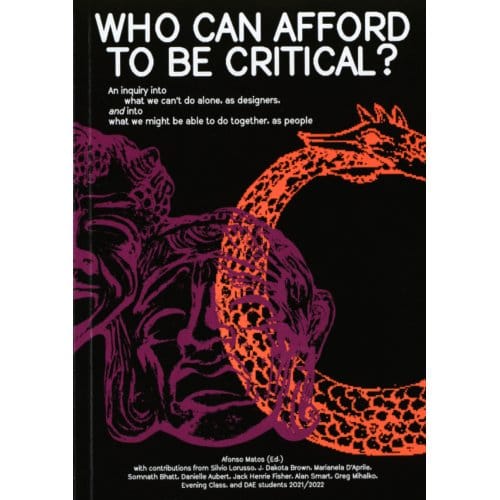 Who Can Afford To Be Critical? - Afonso Matos