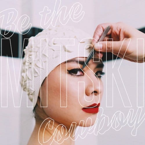Be The Cowboy - Mitski